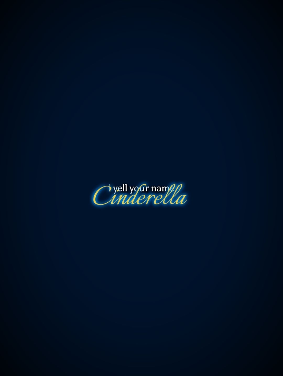 i yell your name