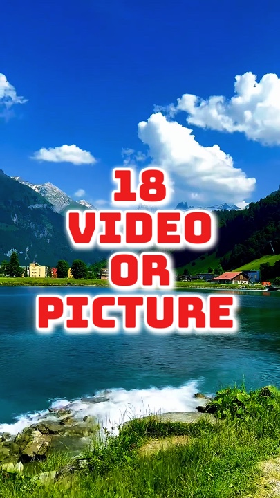 18 Video oder Bild 
