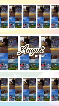 AUGUST RECAP