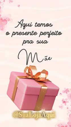 Presente das mães 