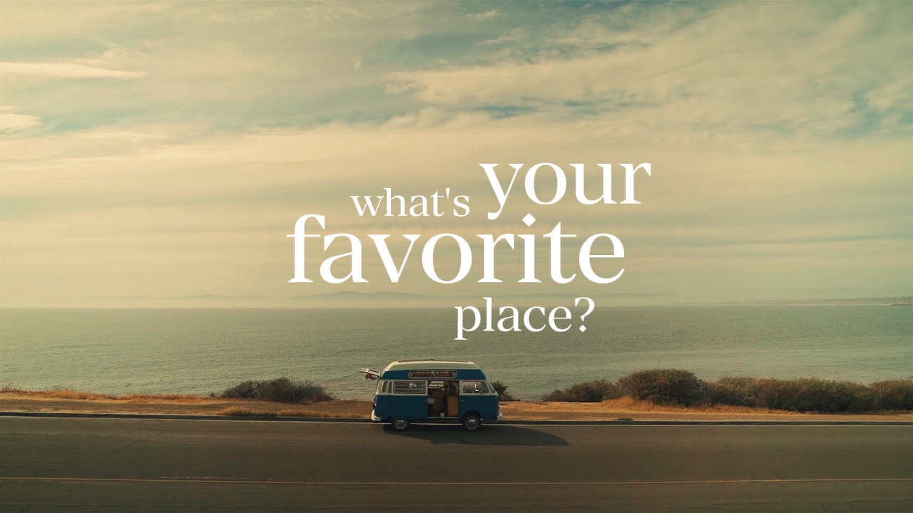 Your favorite place?