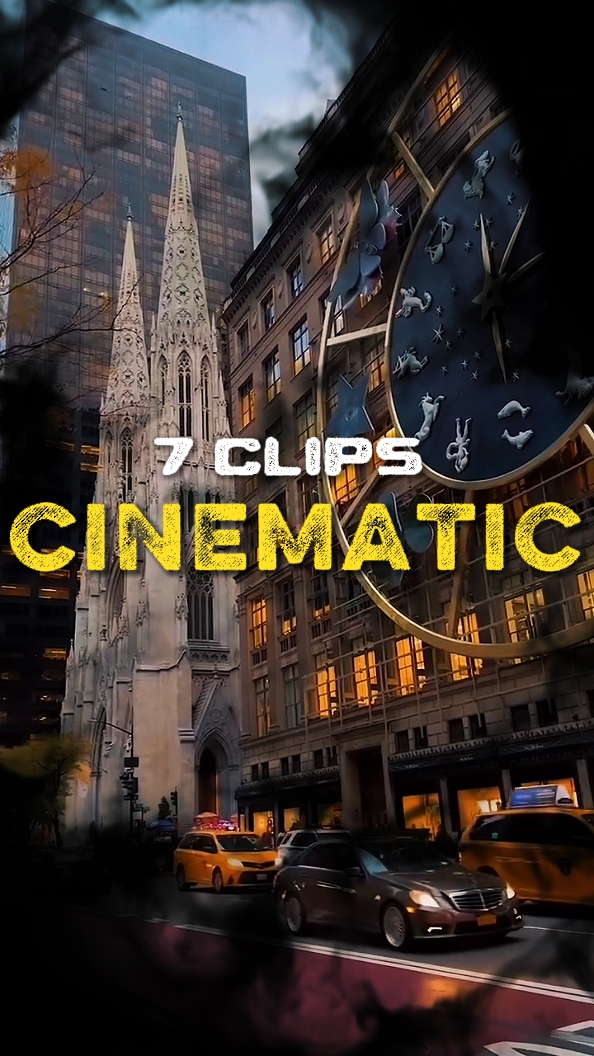 7 clips cinematic 