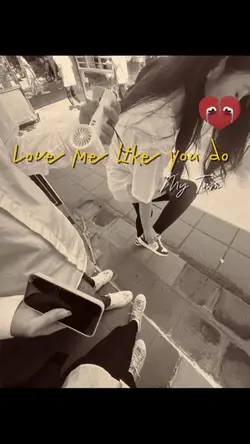 Love me like you do