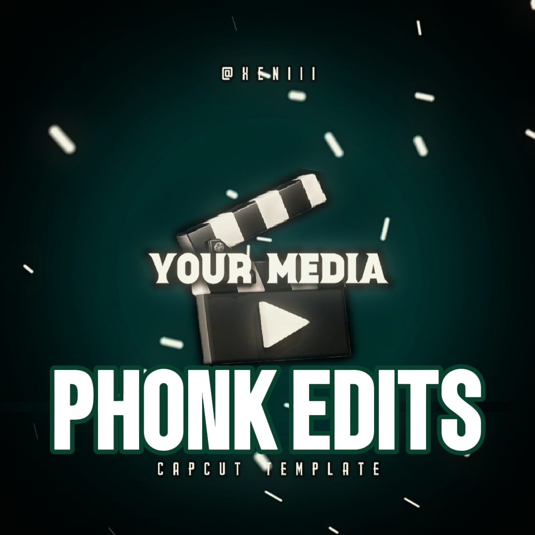 Phonk Edits 