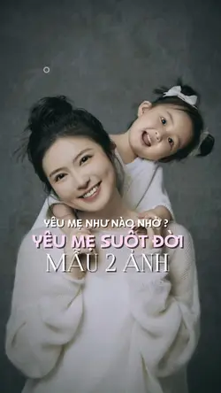 Yêu mẹ suốt đời 