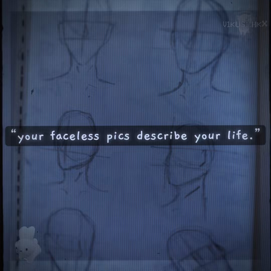 your faceless pics