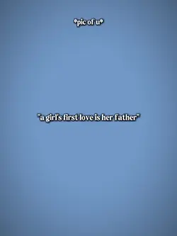 a girl's first love 