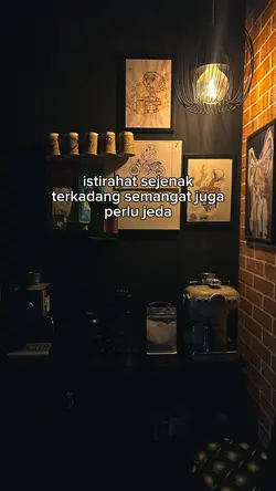 istirahatlah sejenak