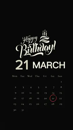 21 March Birthday