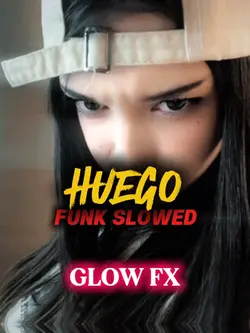 PHONK HUEGO GLOW FX