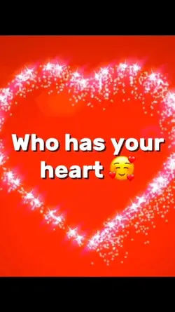 who has your heart