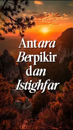 Berpikir & Istighfar