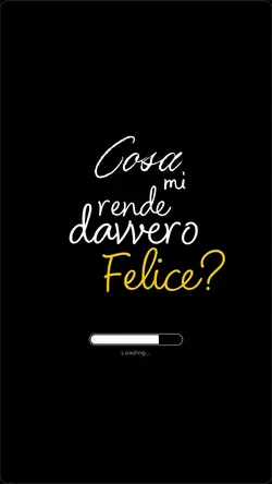 Cosa mi rende felice