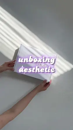 unboxing aesthetic