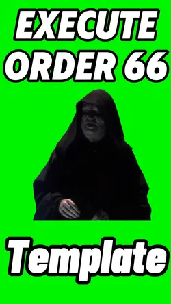 Execute Order 66 