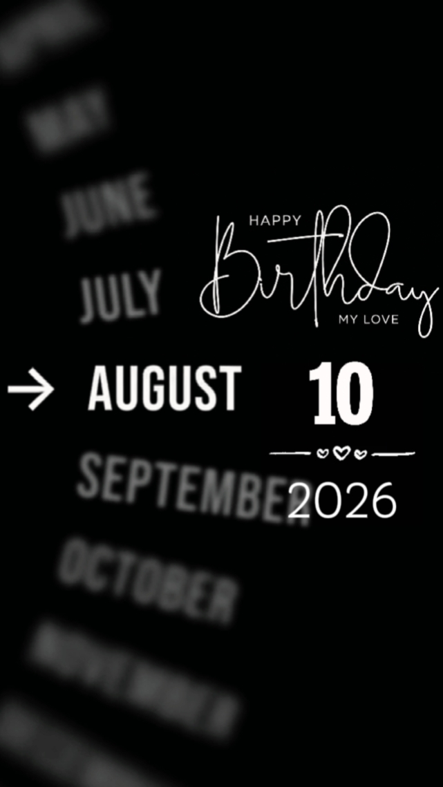 HBD LOVE 10 AUGUST 