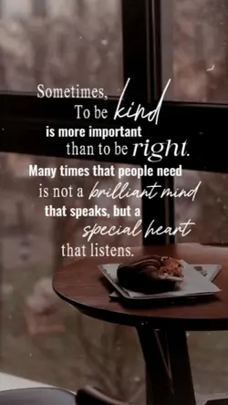 To be kind