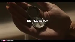 Bts - Swim mv