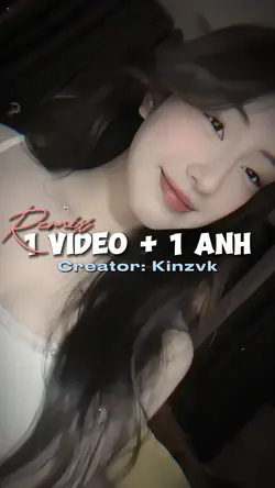 1 VIDEO + 1 ẢNH