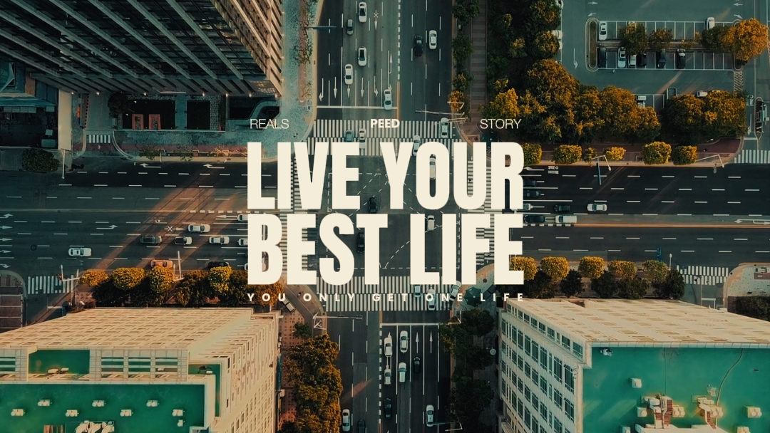 Live your best life 