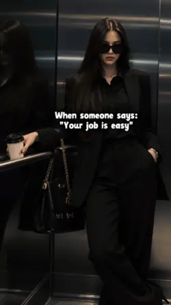 your job is easy