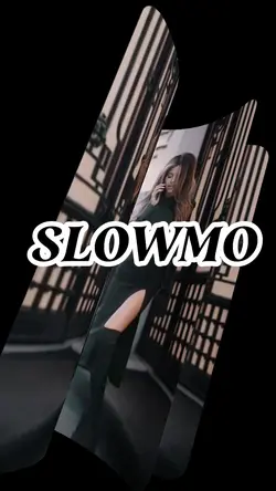Slowmo Trend