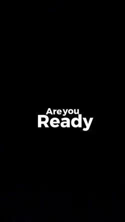 ARE YOU READY 