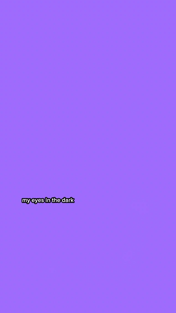 my eyes in dark