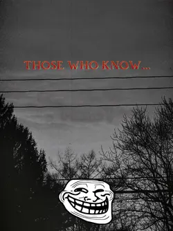 THOSE WHO KNOW