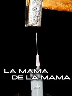 LA MAMA DE LA MAMA