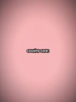 cousins core