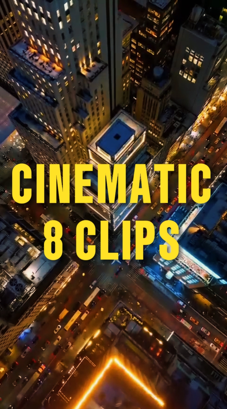 CINEMATIC 8 CLIPS 