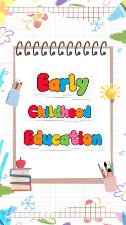 Early childhood