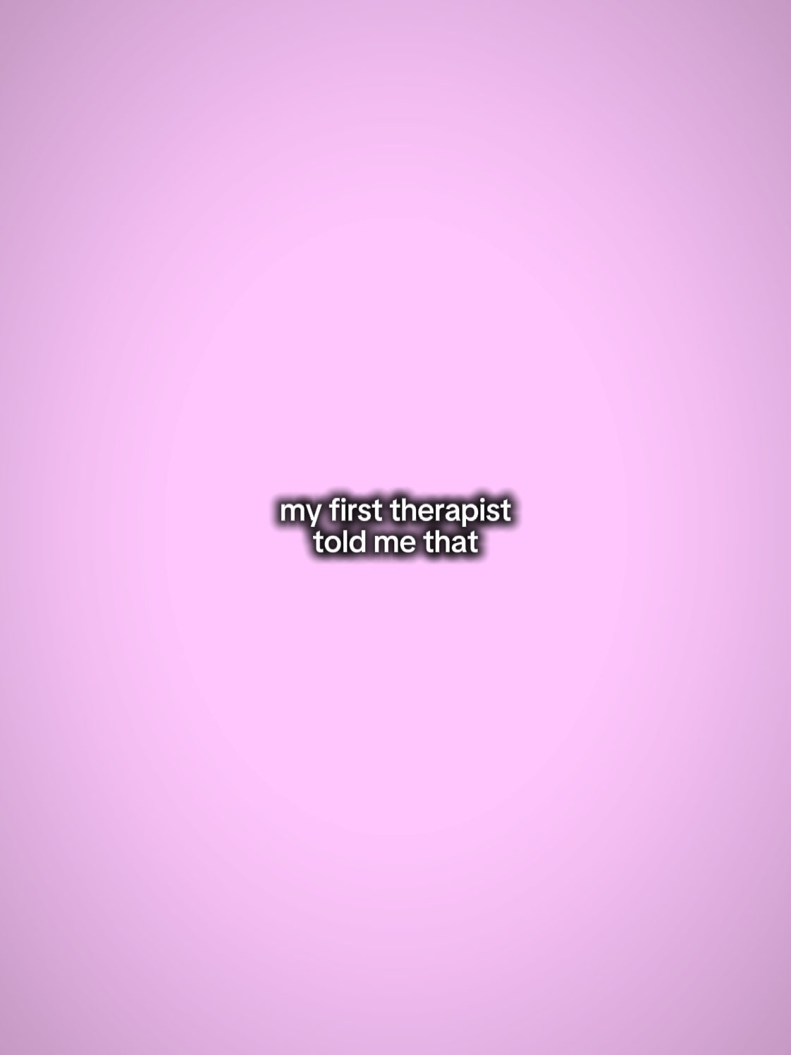 my first therapist