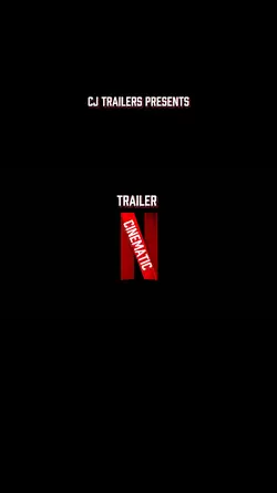 CINEMATIC TRAILER 