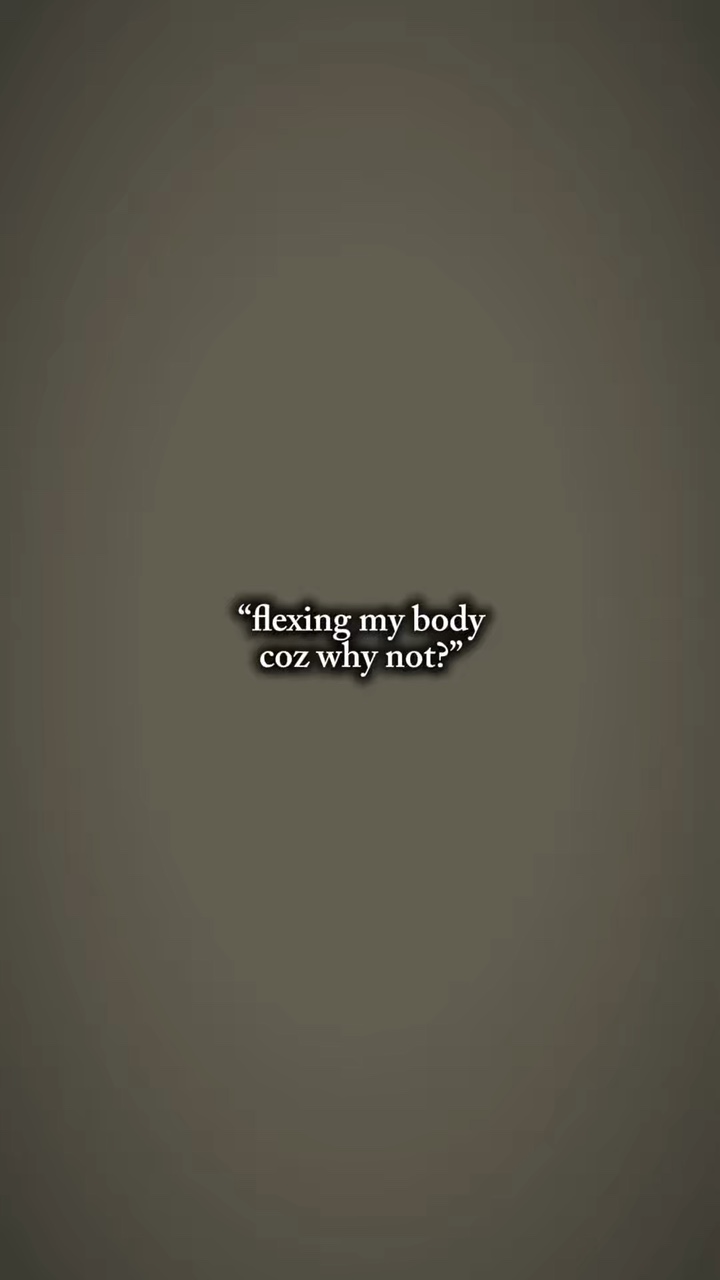 Flexing my body