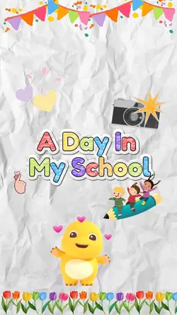 A Day In My School