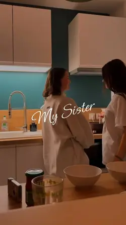 my sister