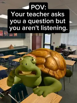 your teacher ask
