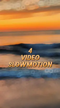 Slowmotion 4 Video