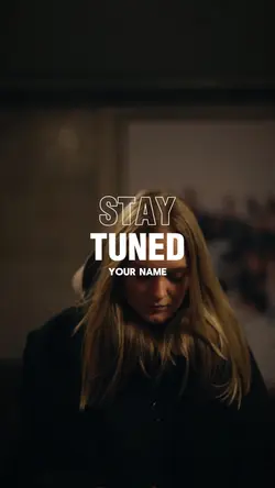 STAY TUNED 