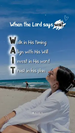 Whenthe LordSaysWait