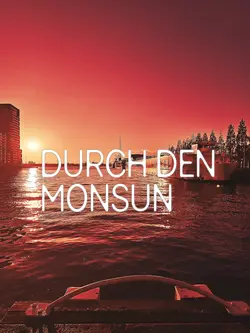 Durch den Monsun