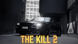 the kill 2