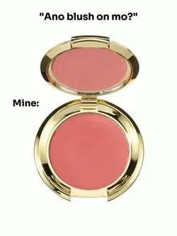Ano blush on mo?