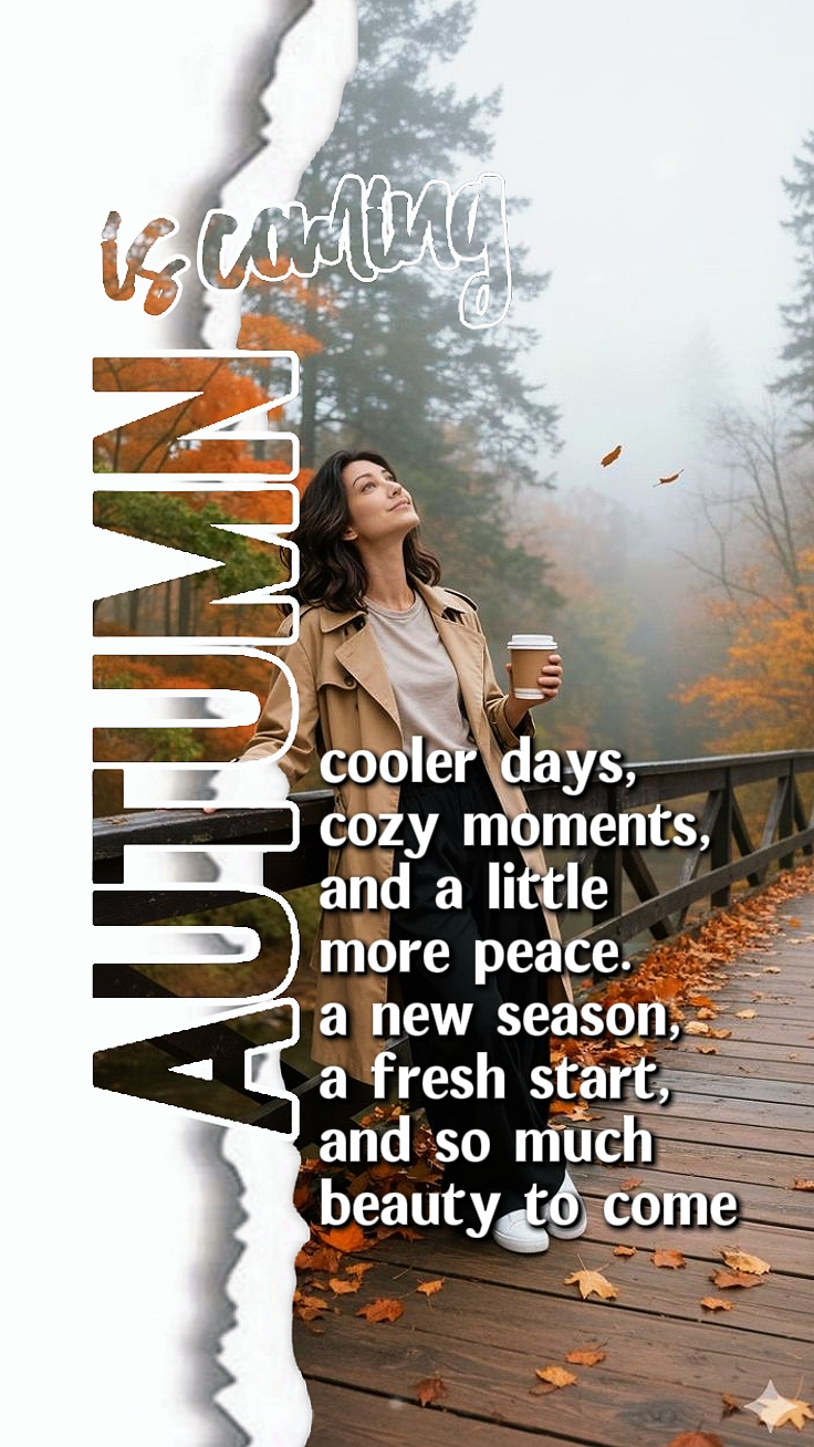 AUTUMN IS COMING