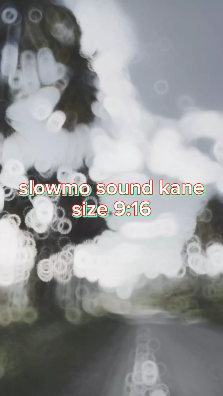Som em câmera lenta kane