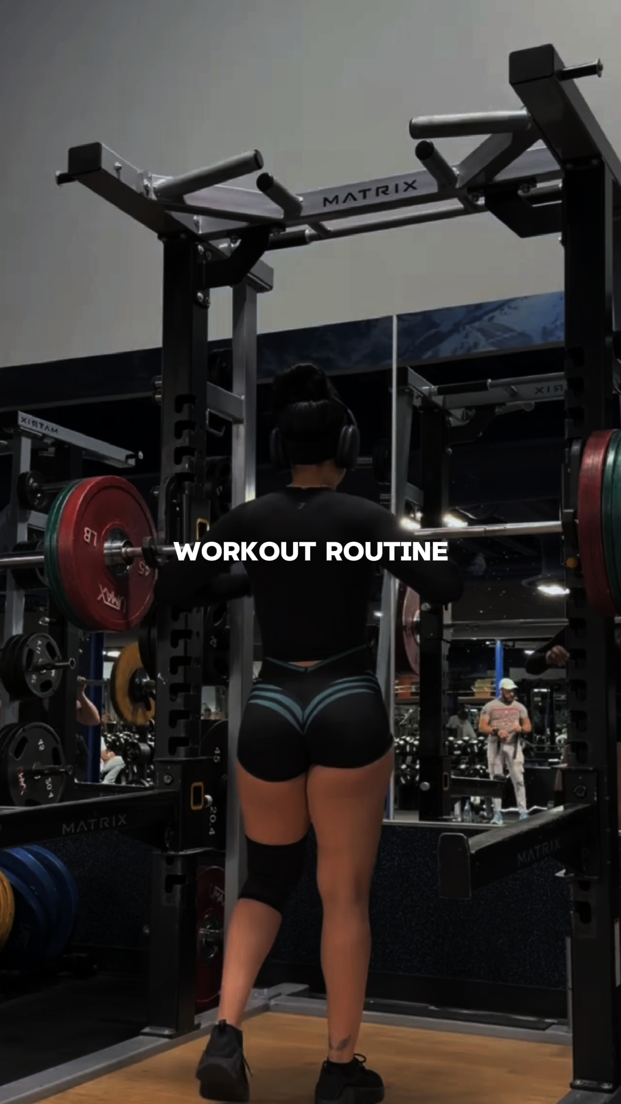 WORKOUT ROUTINE