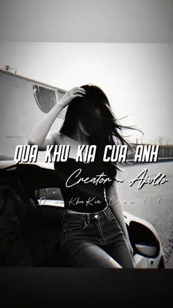 QUÁ KHỨ KIA CỦA ANH