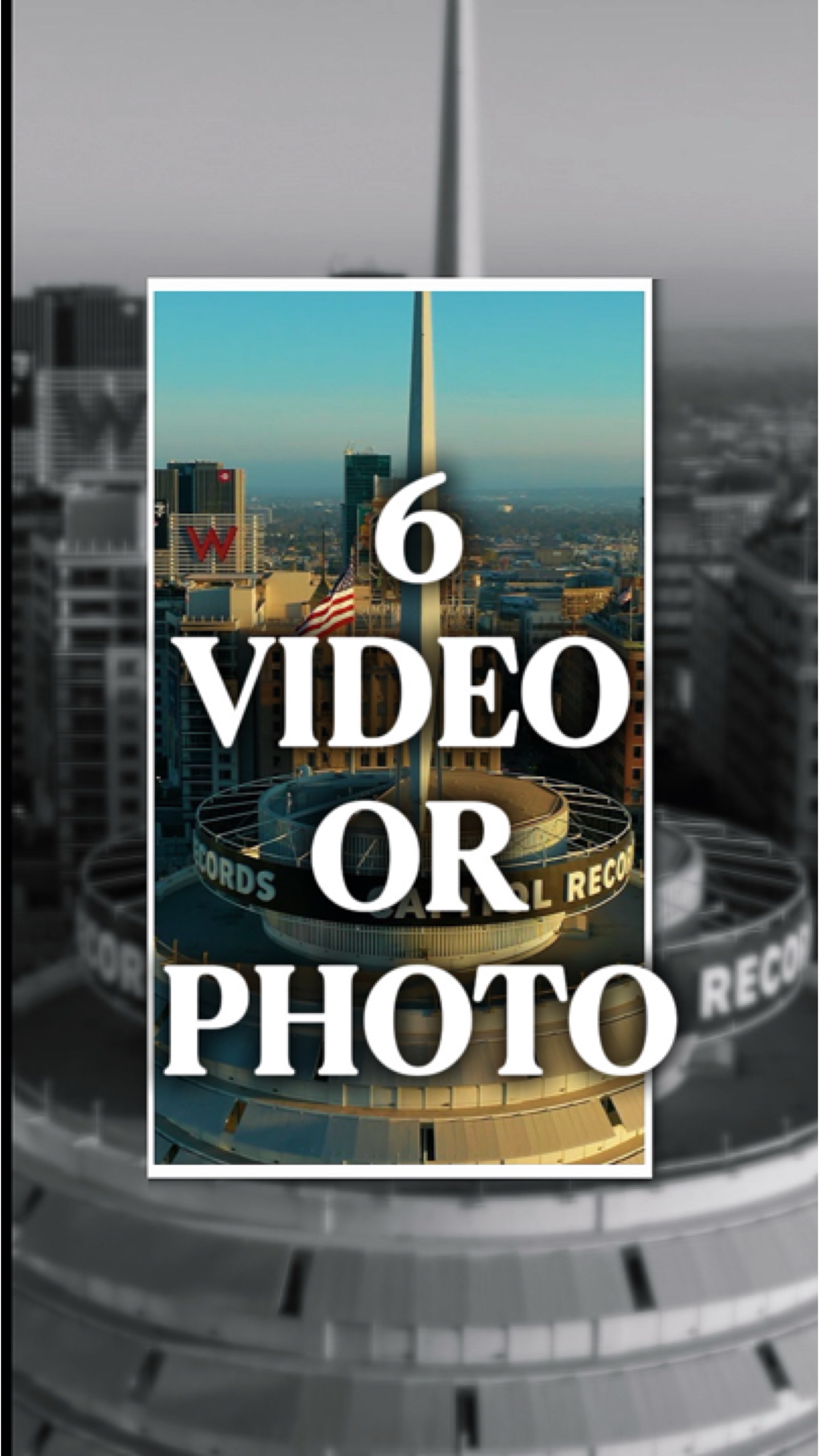 6 videos or photo